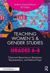 Teaching Women's and Gender Studies : Classroom Resources on Resistance, Representation, and Radical Hope (Grades 6-8)