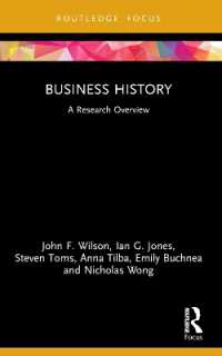 Business History : A Research Overview (State of the Art in Business Research)