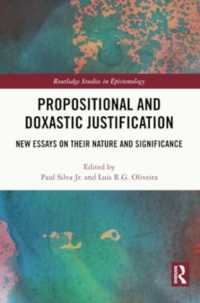 Propositional and Doxastic Justification : New Essays on Their Nature and Significance (Routledge Studies in Epistemology)