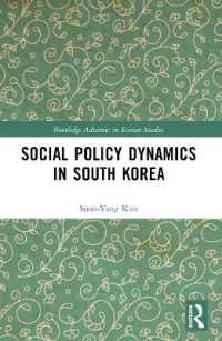Social Policy Dynamics in South Korea (Routledge Advances in Korean Studies)