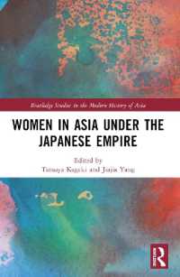 Women in Asia under the Japanese Empire (Routledge Studies in the Modern History of Asia)