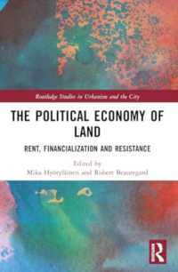 The Political Economy of Land : Rent, Financialization and Resistance (Routledge Studies in Urbanism and the City)
