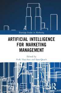 Artificial Intelligence for Marketing Management (Routledge Studies in Marketing)