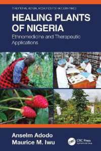 Healing Plants of Nigeria : Ethnomedicine and Therapeutic Applications (Traditional Herbal Medicines for Modern Times)