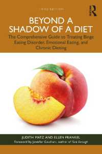 摂食障害：総合ガイド（第３版）<br>Beyond a Shadow of a Diet : The Comprehensive Guide to Treating Binge Eating Disorder, Emotional Eating, and Chronic Dieting. （3RD）