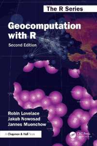 Ｒ地理情報解析・モデル化・可視化（テキスト・第２版）<br>Geocomputation with R (Chapman & Hall/crc the R Series) （2ND）