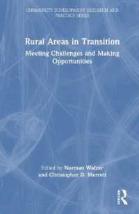 転換期の農村部<br>Rural Areas in Transition : Meeting Challenges & Making Opportunities (Community Development Research and Practice Series)