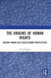 The Origins of Human Rights : Ancient Indian and Greco-Roman Perspectives