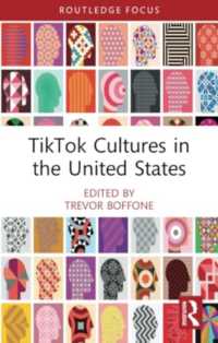 TikTok Cultures in the United States (Routledge Focus on Digital Media and Culture)