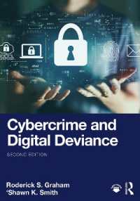 サイバー犯罪とデジタル逸脱（第２版）<br>Cybercrime and Digital Deviance （2ND）