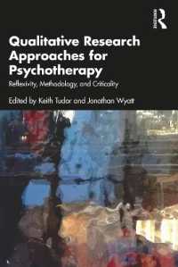 精神療法のための質的研究法のアプローチ<br>Qualitative Research Approaches for Psychotherapy : Reflexivity, Methodology, and Criticality