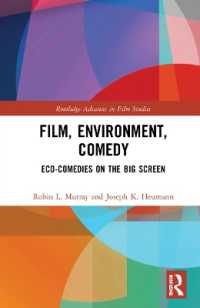 Film, Environment, Comedy : Eco-Comedies on the Big Screen (Routledge Advances in Film Studies)