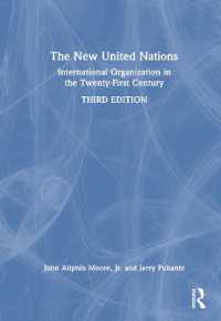 新時代の国際連合（第３版）<br>The New United Nations : International Organization in the Twenty-First Century （3RD）
