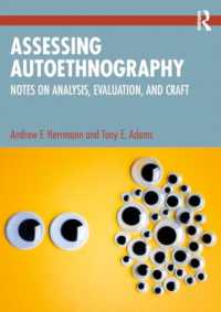 Assessing Autoethnography : Notes on Analysis, Evaluation, and Craft