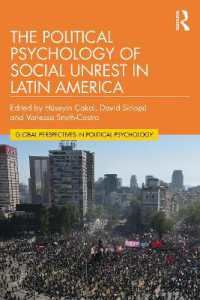 ラテンアメリカにおける社会的混乱の社会心理学<br>The Political Psychology of Social Unrest in Latin America (Global Perspectives in Political Psychology)
