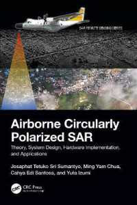 Airborne Circularly Polarized SAR : Theory, System Design, Hardware Implementation, and Applications (Sar Remote Sensing)