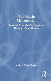Pop Music Management : Lessons from the Managers of Number One Albums