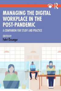 ポスト・パンデミックのデジタル職場管理：研究・実務便覧<br>Managing the Digital Workplace in the Post-Pandemic : A Companion for Study and Practice