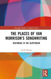 The Places of Van Morrison's Songwriting : Venturing in the Slipstream (Routledge Studies in Popular Music)