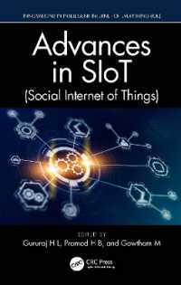 ソーシャルIoTの最前線<br>Advances in SIoT (Social Internet of Things) (Innovations in Intelligent Internet of Everything Ioe)
