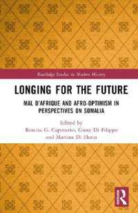 Longing for the Future : Mal D'Afrique and Afro-Optimism in Perspectives on Somalia (Routledge Studies in Modern History)