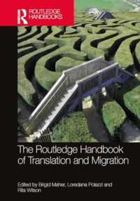 ラウトレッジ版　 翻訳と移民ハンドブック<br>The Routledge Handbook of Translation and Migration (Routledge Handbooks in Translation and Interpreting Studies)