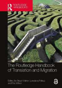 ラウトレッジ版　 翻訳と移民ハンドブック<br>The Routledge Handbook of Translation and Migration (Routledge Handbooks in Translation and Interpreting Studies)