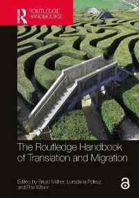 ラウトレッジ版　 翻訳と移民ハンドブック<br>The Routledge Handbook of Translation and Migration (Routledge Handbooks in Translation and Interpreting Studies)