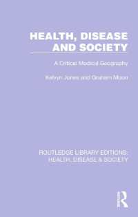 Health, Disease and Society : A Critical Medical Geography (Routledge Library Editions: Health, Disease and Society)