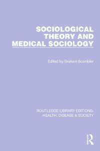 Sociological Theory and Medical Sociology (Routledge Library Editions: Health, Disease and Society)
