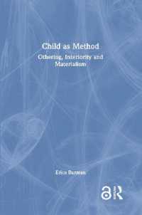 Child as Method : Othering, Interiority and Materialism