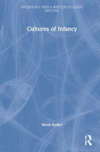 幼児期の文化（新版）<br>Cultures of Infancy (Psychology Press & Routledge Classic Editions)