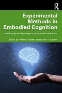 身体化認知における実験的手法<br>Experimental Methods in Embodied Cognition : How Cognitive Psychologists Approach Embodiment