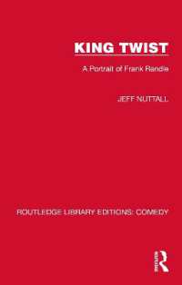 King Twist : A Portrait of Frank Randle (Routledge Library Editions: Comedy)