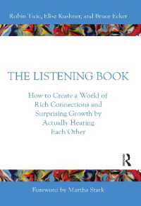 聴くことの本<br>The Listening Book : How to Create a World of Rich Connections and Surprising Growth by Actually Hearing Each Other