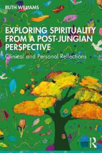 ポスト・ユング派のスピリチュアリティ探究<br>Exploring Spirituality from a Post-Jungian Perspective : Clinical and Personal Reflections