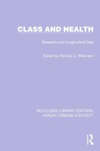 Class and Health : Research and Longitudinal Data (Routledge Library Editions: Health, Disease and Society)