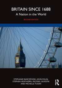 名誉革命後の英国と世界の歴史（第２版）<br>Britain since 1688 : A Nation in the World （2ND）