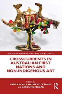 Crosscurrents in Australian First Nations and Non-Indigenous Art (Routledge Advances in Art and Visual Studies)