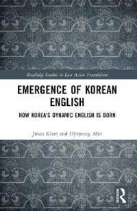 Emergence of Korean English : How Korea's Dynamic English is Born (Routledge Studies in East Asian Translation)