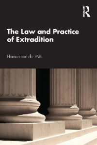 逃亡犯罪人引渡の法と実務<br>The Law and Practice of Extradition