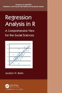 Ｒによる回帰分析：社会科学のための全体像<br>Regression Analysis in R : A Comprehensive View for the Social Sciences (Chapman & Hall/crc Statistics in the Social and Behavioral Sciences)