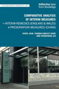 Comparative Analysis of Interim Measures - Interim Remedies (England & Wales) v Preservation Measures (China) (Contemporary Commercial Law)