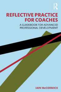 Reflective Practice for Coaches : A Guidebook for Advanced Professional Development
