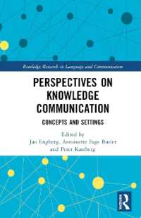 Perspectives on Knowledge Communication : Concepts and Settings (Routledge Research in Language and Communication)