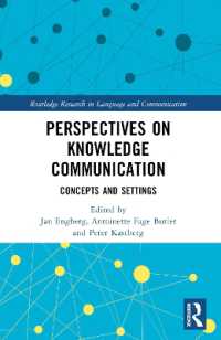 Perspectives on Knowledge Communication : Concepts and Settings (Routledge Research in Language and Communication)