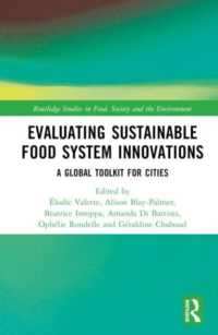 Evaluating Sustainable Food System Innovations : A Global Toolkit for Cities (Routledge Studies in Food, Society and the Environment)