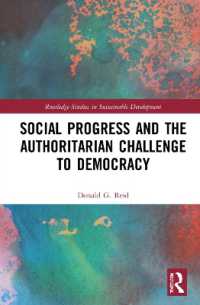 Social Progress and the Authoritarian Challenge to Democracy (Routledge Studies in Sustainable Development)