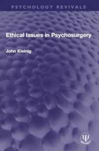 Ethical Issues in Psychosurgery (Psychology Revivals)