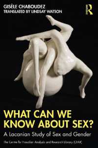 What Can We Know about Sex? : A Lacanian Study of Sex and Gender (The Centre for Freudian Analysis and Research Library (Cfar))